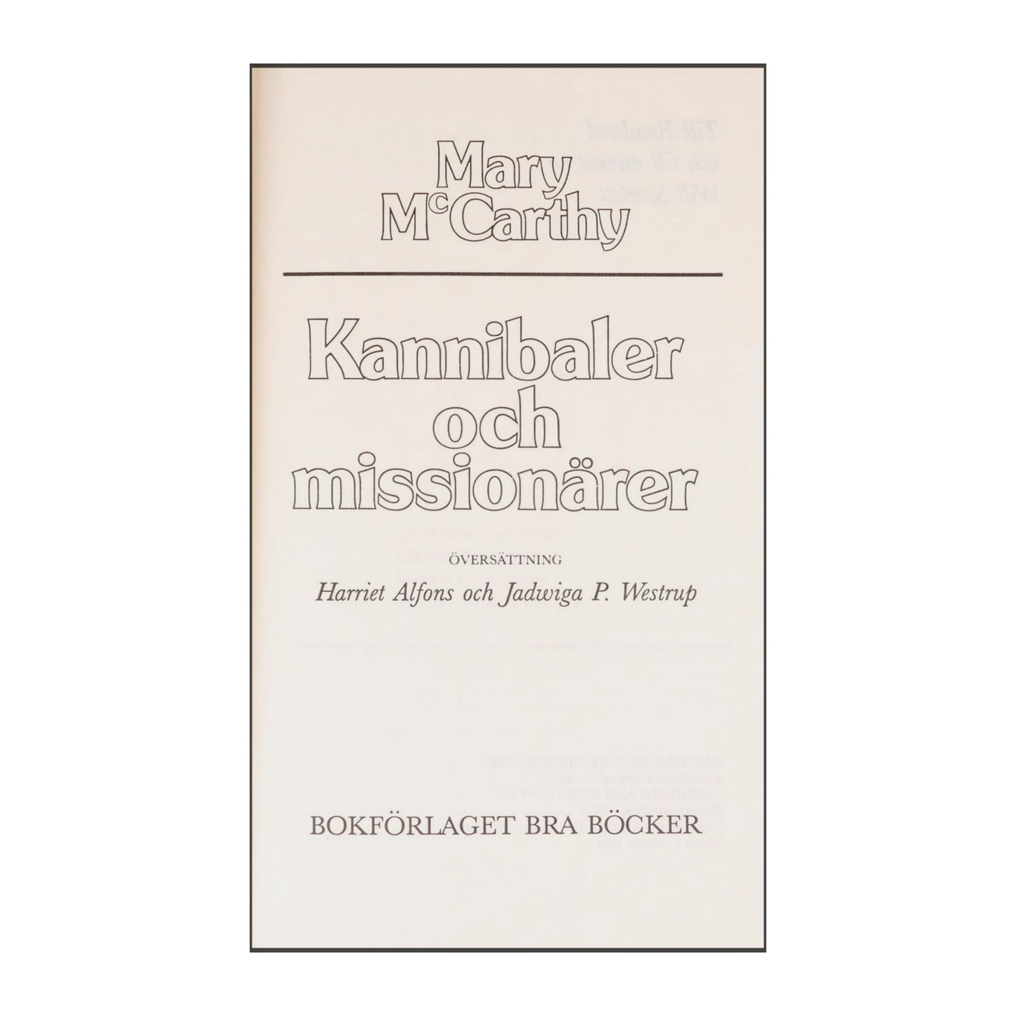 Mary Mccarthy: Kannibaler Och Missionärer