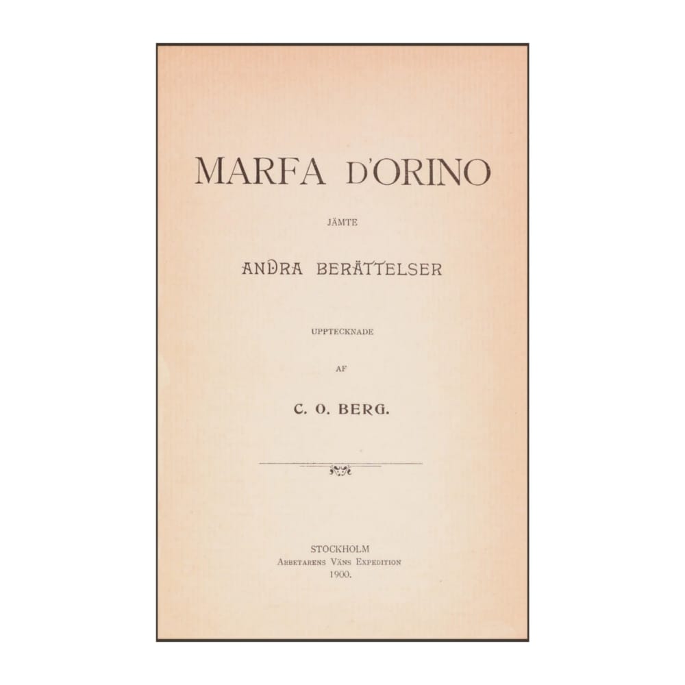 C. O. Berg: Marfa D'Orino Jämte Andra Berättelser