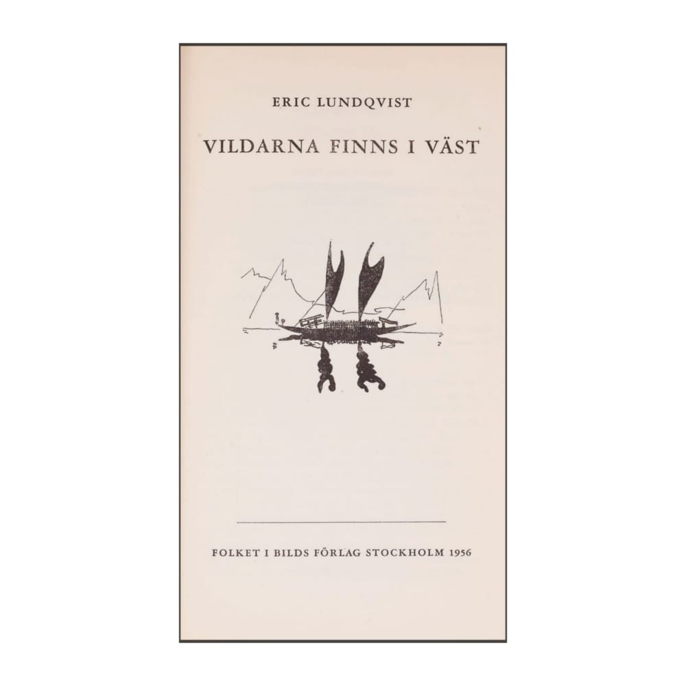 Eric Lundqvist: Vildarna Finns I Väst