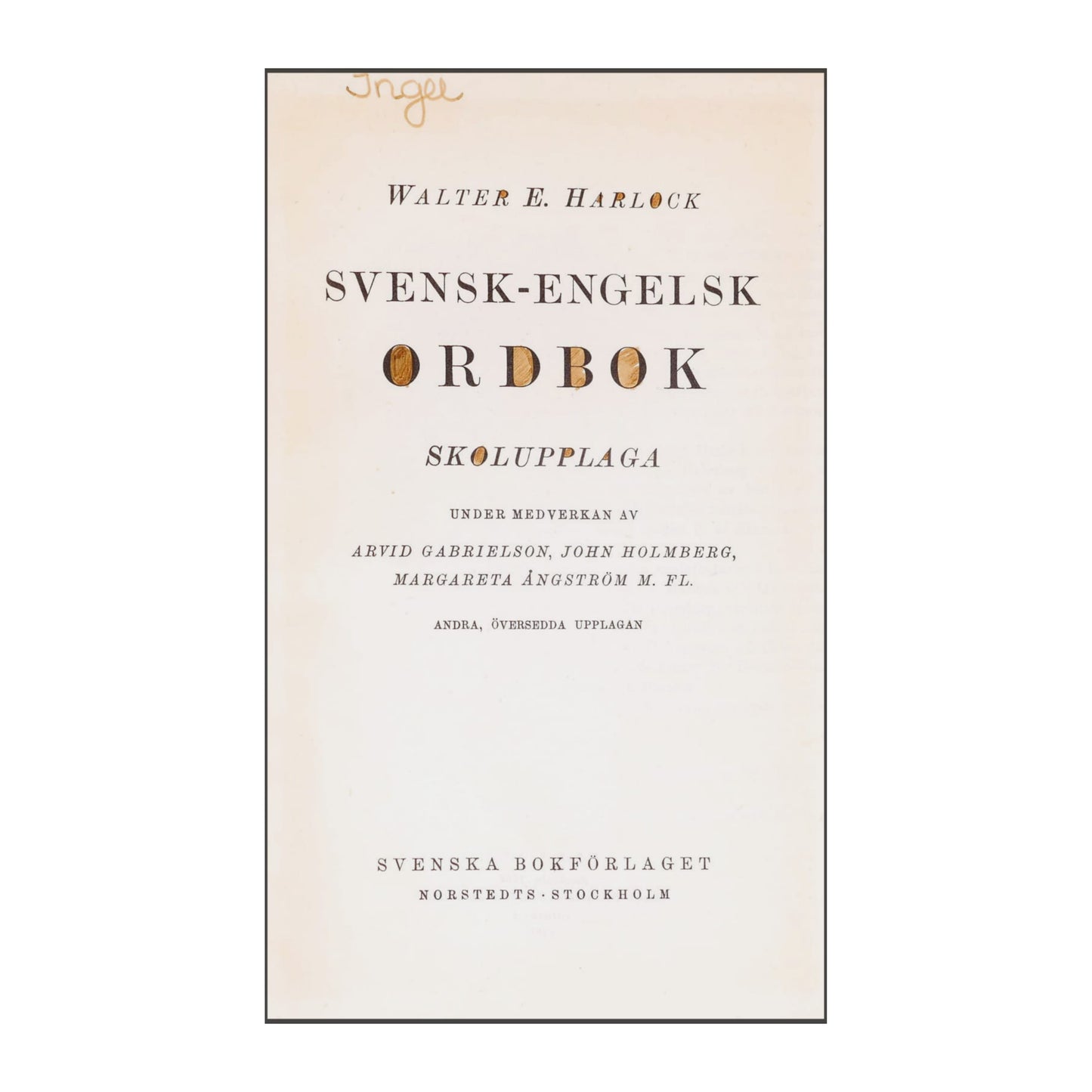 Walter E. Harlock: Svensk-Engelsk Ordbok