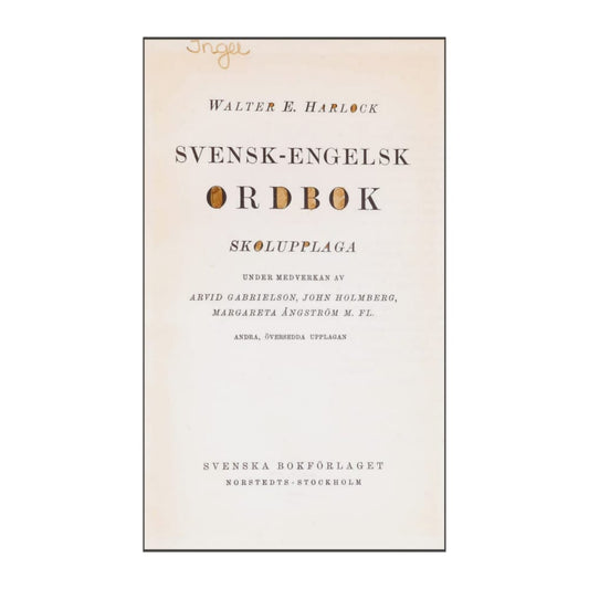 Walter E. Harlock: Svensk-Engelsk Ordbok