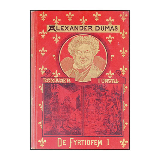 Alexander Dumas: De Fyrtiofem 1