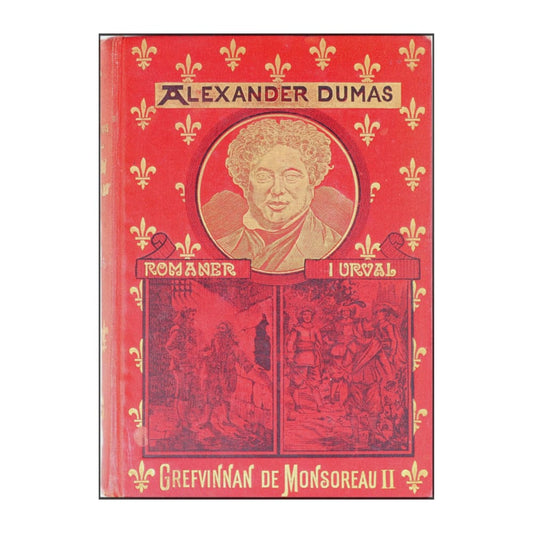 Alexander Dumas: Grefvinnan De Monsoreau 2