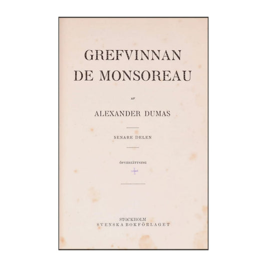 Alexander Dumas: Grefvinnan De Monsoreau 2