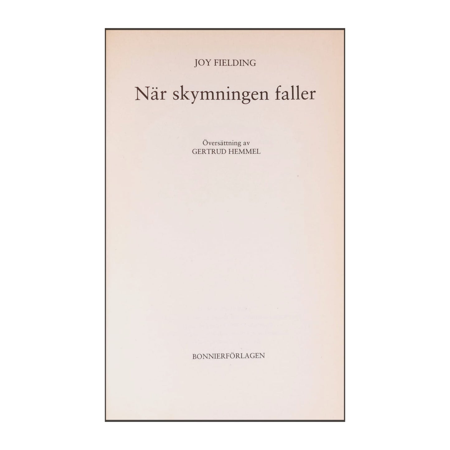 Joy Fielding: När Skymningen Faller