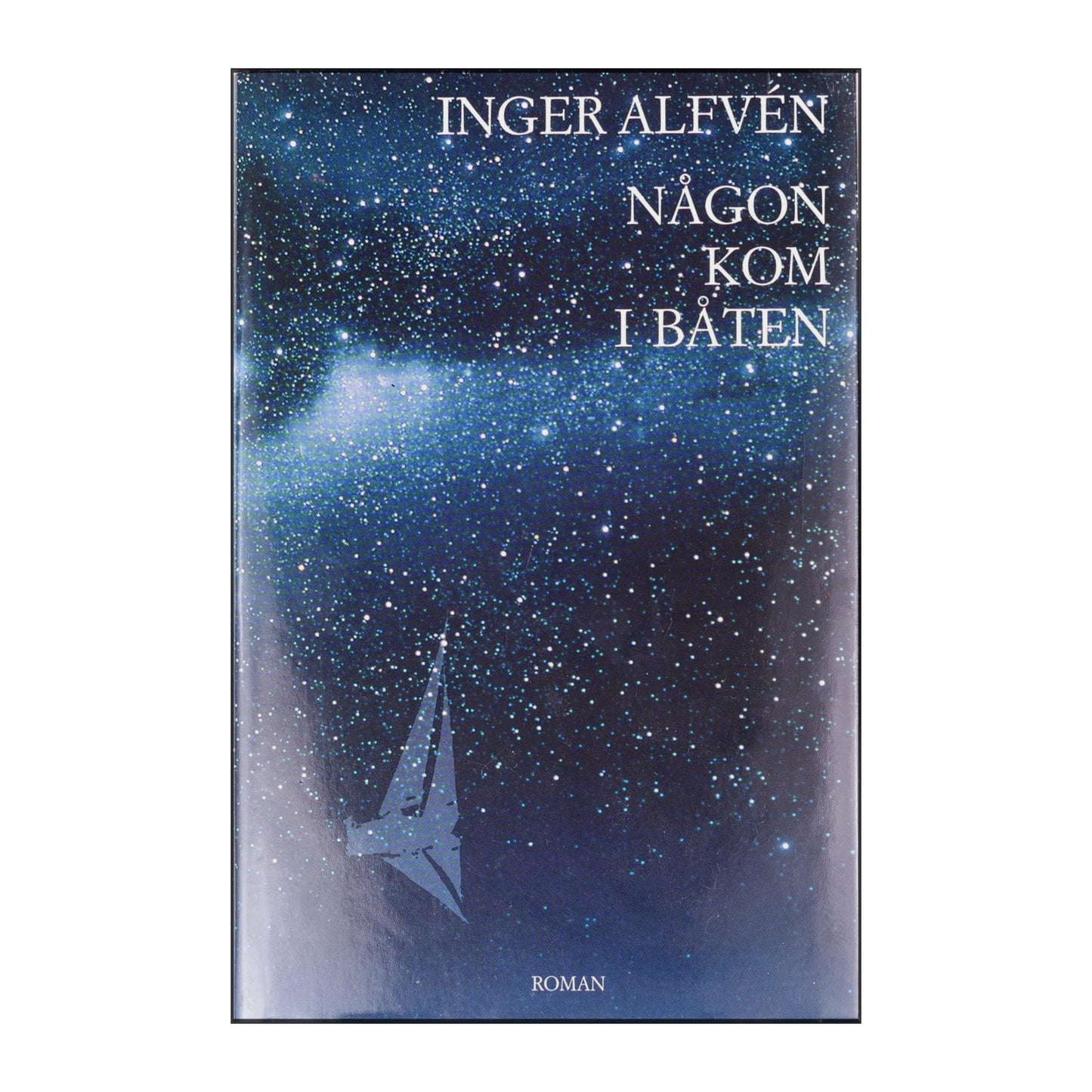Inger Alfven: Någon Kom I Båten