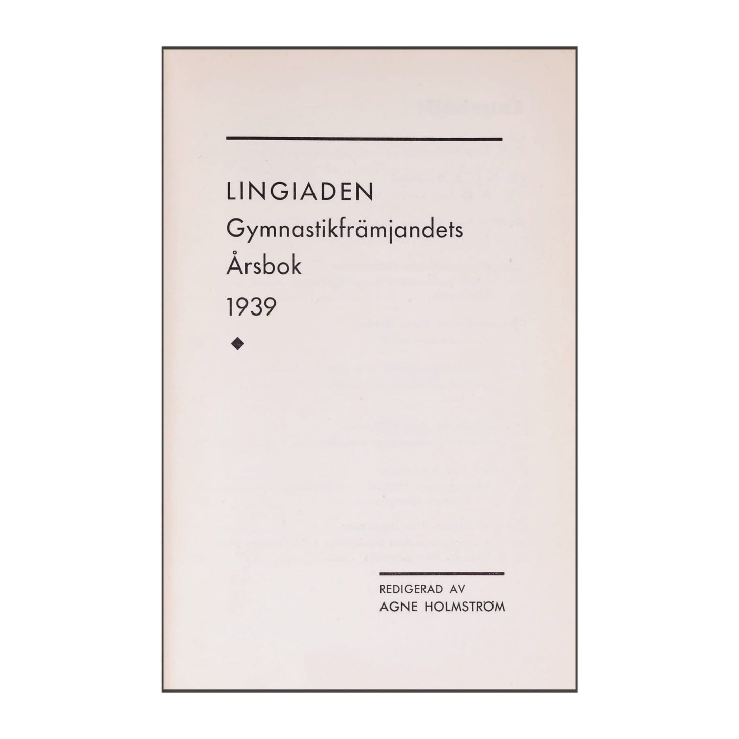 Gymnastikfrämjandets Årsbok 1939 Lingiaden