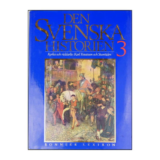 Den Svenska Historien 3