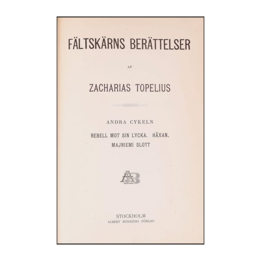 Zacharias Topelius: Fältskärns Berättelser 2