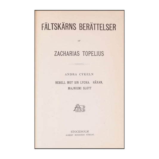 Zacharias Topelius: Fältskärns Berättelser 2