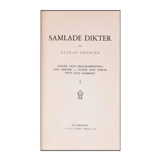 Gustaf Fröding: Samlade Dikter 1