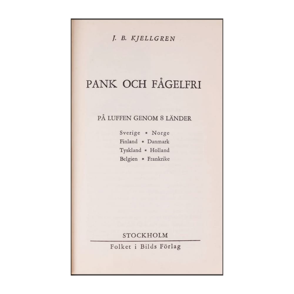 J. B. Kjellgren: Pank Och Fågelfri