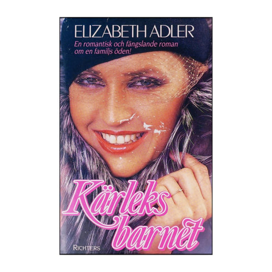 Elizabeth Adler: Kärleksbarnet