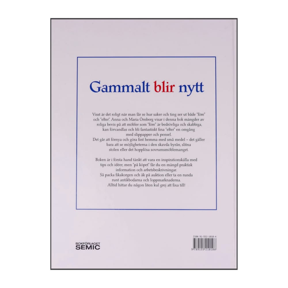 Anna Örnberg & Maria Örnberg: Gammalt Blir Nytt