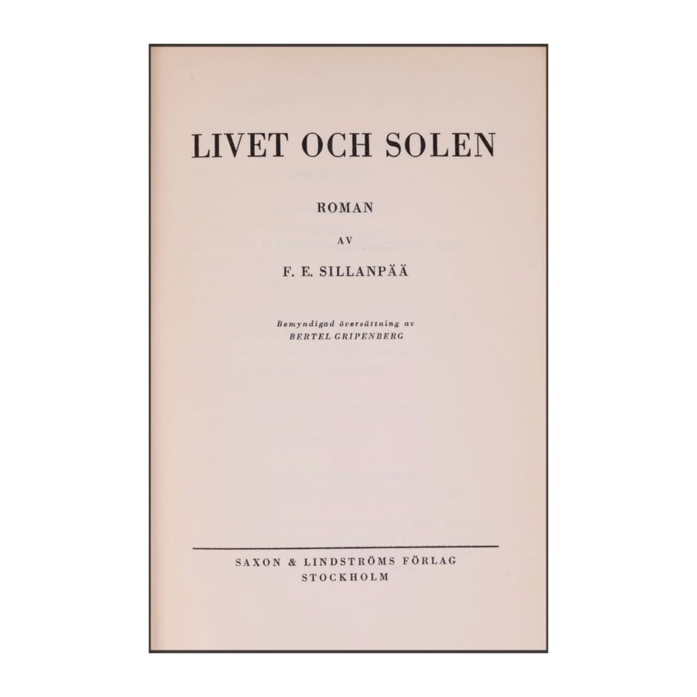 F. E. Sillanpää: Livet Och Solen