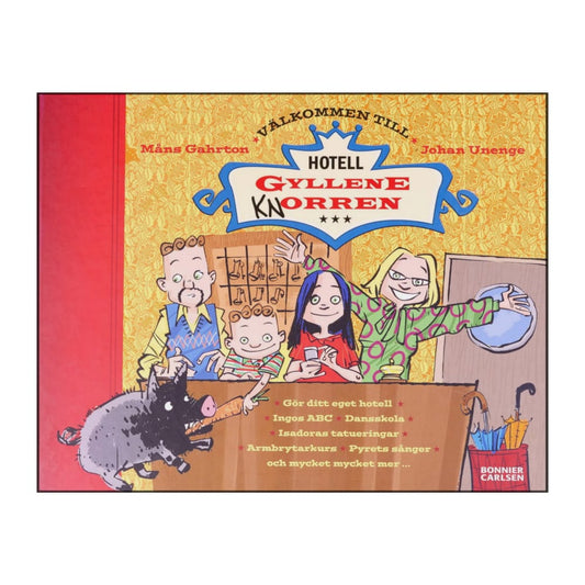 Hotell Gyllene Knorren: Välkommen Till