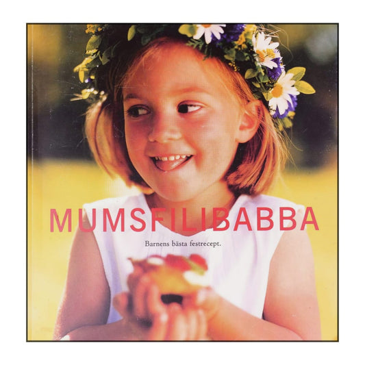 Mumsfilibabba Barnens Bästa Festrecept