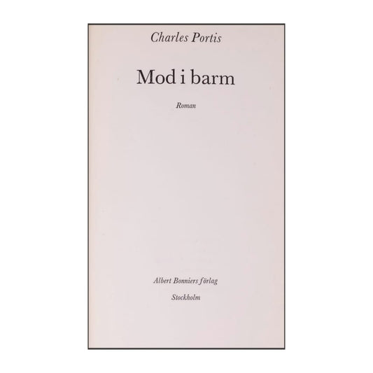 Charles Portis: Mod I Barm