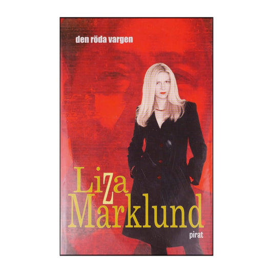 Liza Marklund: Den Röda Vargen