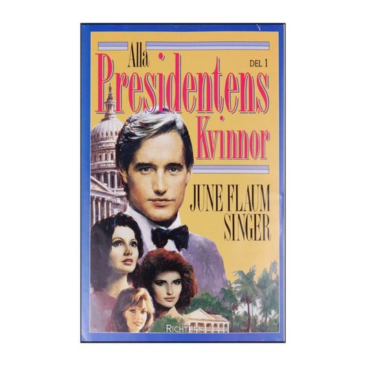 June Flaum Singer: Alla Presidentens Kvinnor 1