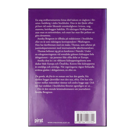 Liza Marklund: Du Gamla Du Fria