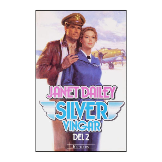 Janet Dailey: Silvervingar 2