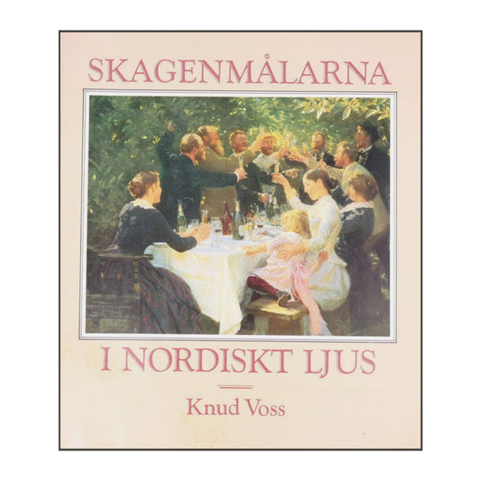 Knud Voss: Skagenmålarna I Nordiskt Ljus