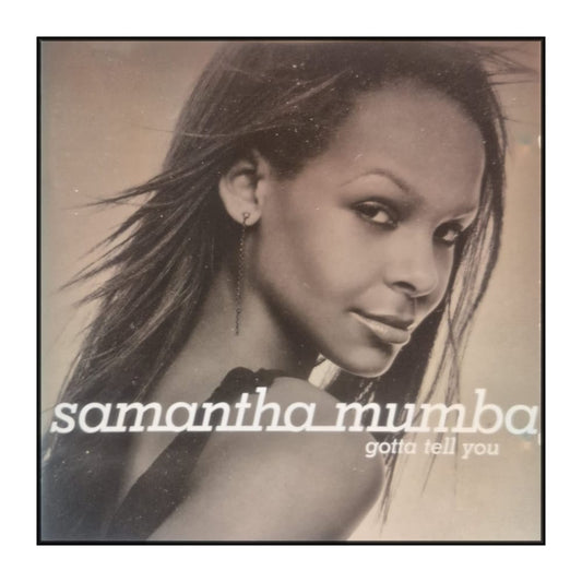 Samantha: Gotta Tell You