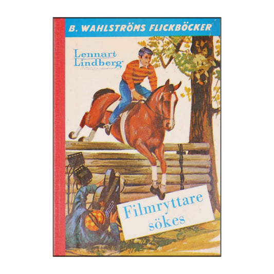Lennart Lindberg: Filmryttare Sökes
