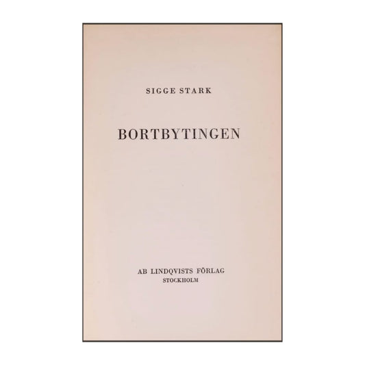 Sigge Stark: Bortbytingen