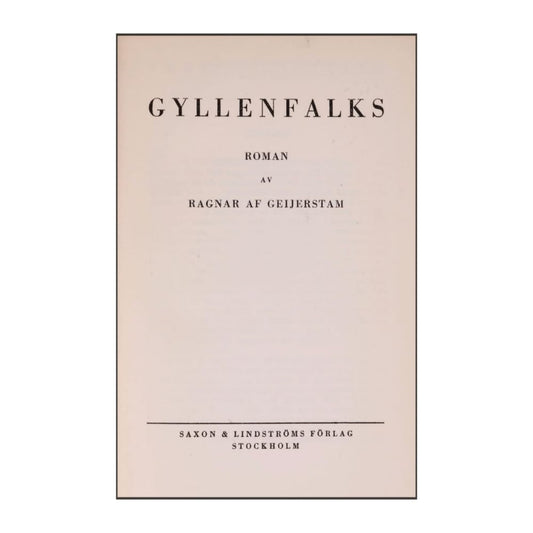 Ragnar Af Geijerstam: Gyllenfalks