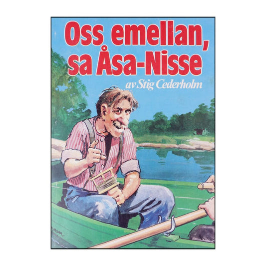 Stig Cederholm: Oss Emellan Sa Åsa-Nisse