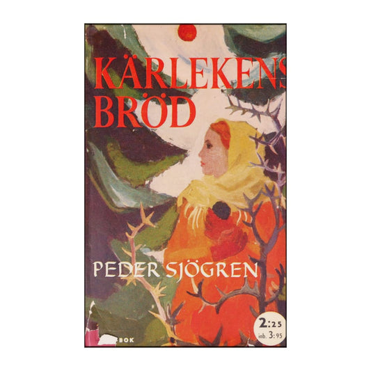 Peder Sjögren: Kärlekens Bröd