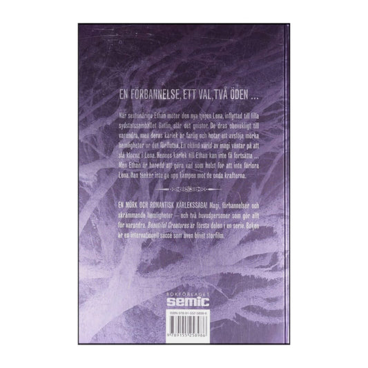 Kami Garcia & Margaret Stohl: Beautiful Creatures 1 Mörka Drömmar Livsfarlig Kärlek