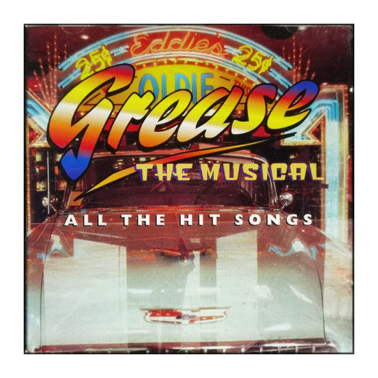 Grease: The Musical: All The Hit Songs
