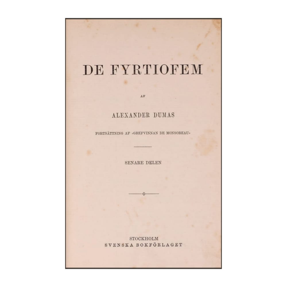 Alexander Dumas: De Fyrtiofem 2