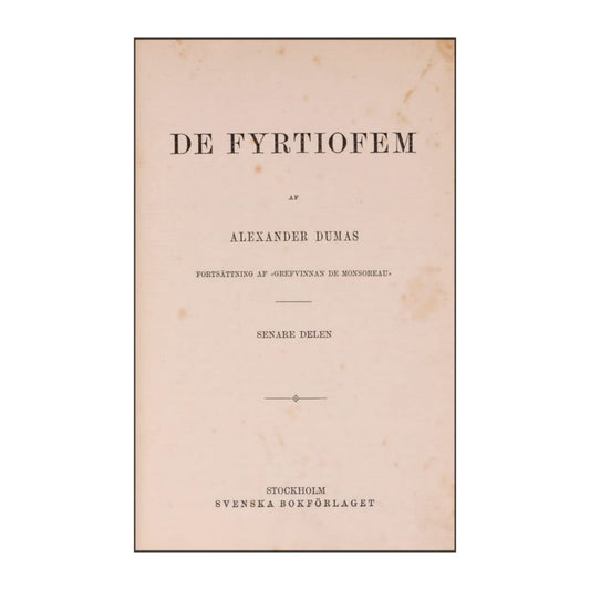 Alexander Dumas: De Fyrtiofem 2