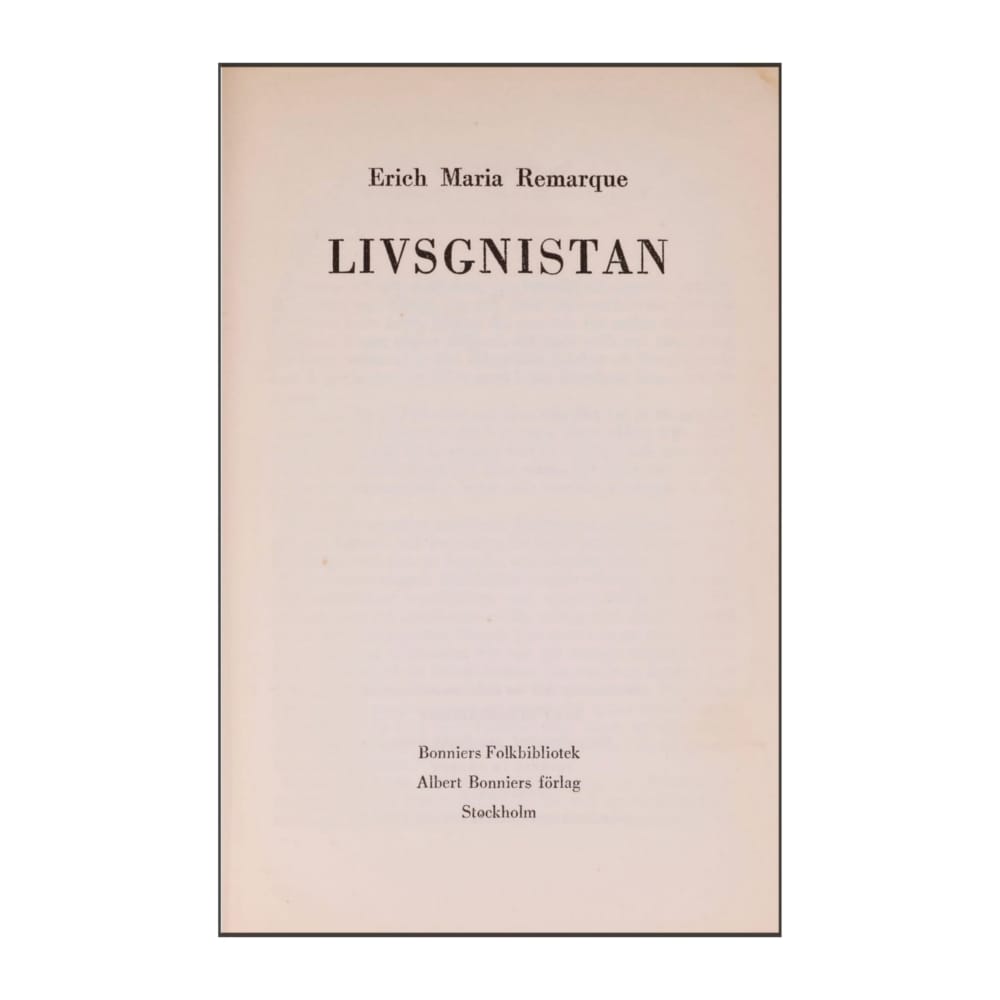 Erich Maria Remarque: Livsgnistan