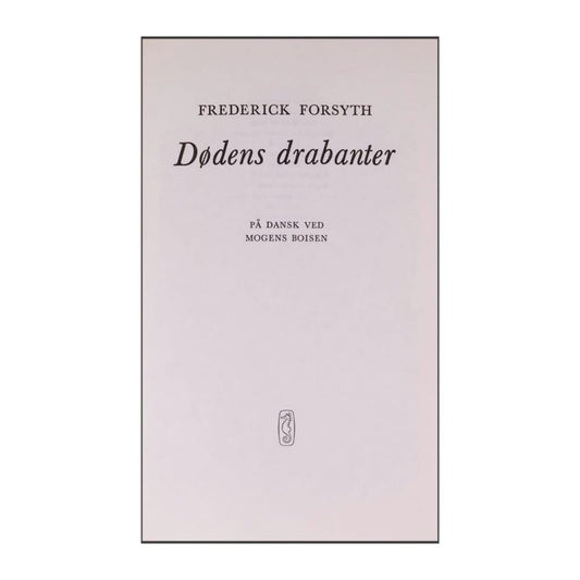 Frederick Forsyth: Dødens Drabanter