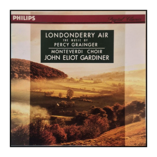 Percy Grainger: Londonderry Air - The Music Of Percy Grainger