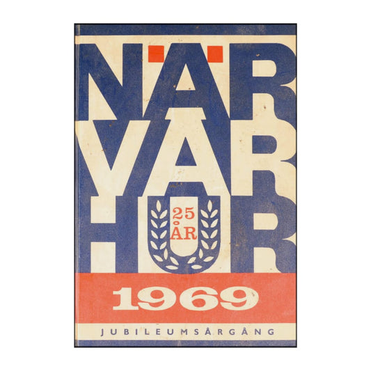 När Var Hur 1969