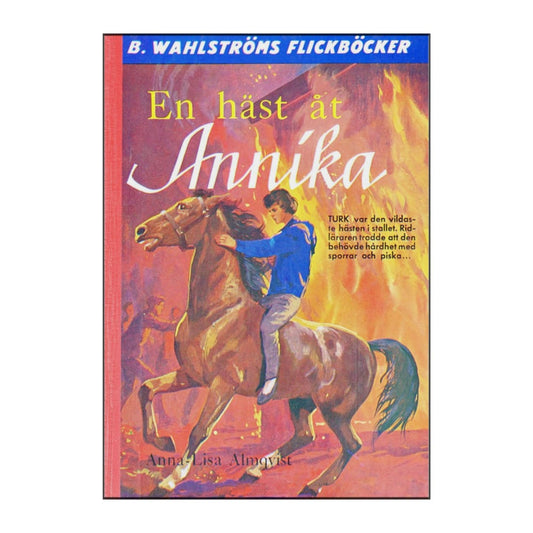 Anna-Lisa Almqvist: En Häst Åt Annika