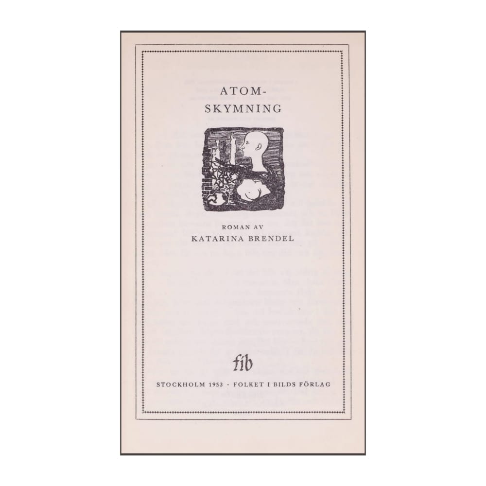 Katarina Brendel: Atomskymning