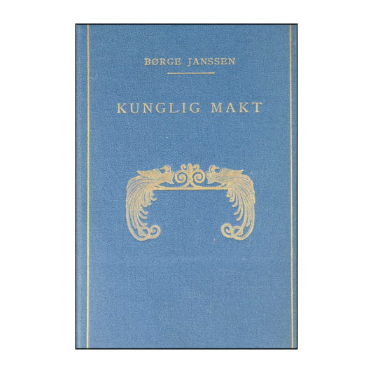 Børge Janssen: Kunglig Makt