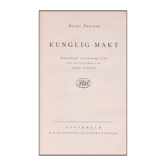 Børge Janssen: Kunglig Makt