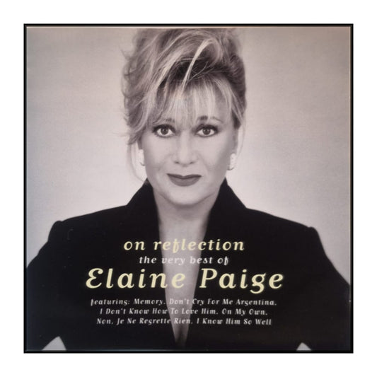 Elaine Paige: On Reflection: The Very Best Of Elaine Paige