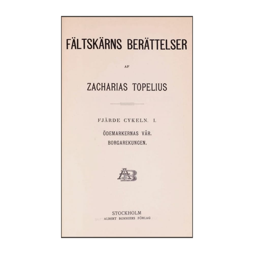 Zacharias Topelius: Fältskärns Berättelser 4