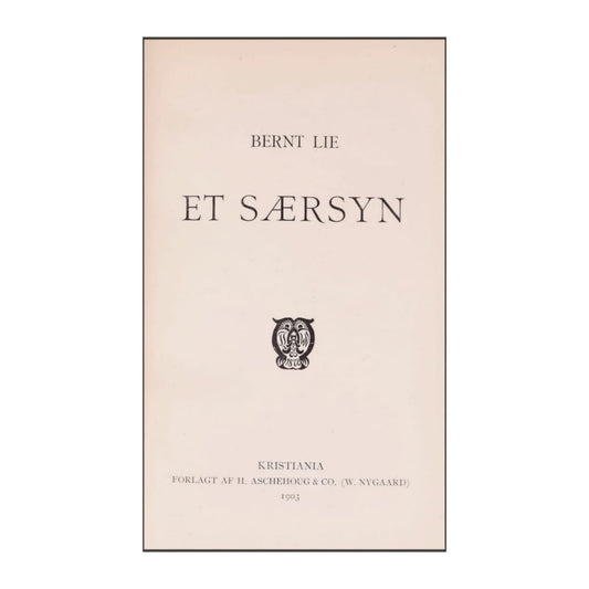 Bernt Lie: Et Særsyn