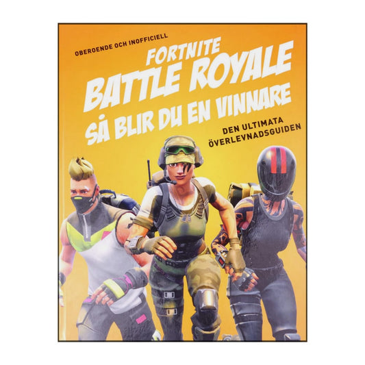 Fortnite Battlefield Royale: Så Blir Du En Vinnare