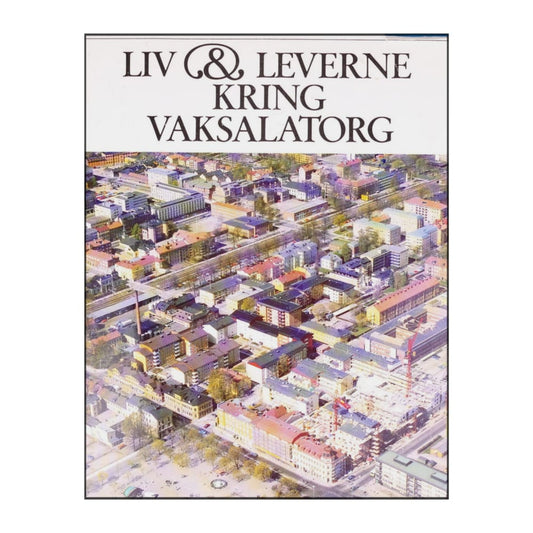 Liv & Leverne Kring Vaksalatorg